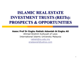 ISLAMIC REAL ESTATE INVESTMENT TRUSTS (REITs): PROSPECTS