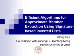 Efficient Algorithms for Approximate Member Extraction