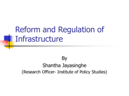 Economic Reforms and Regulation of Infrastructure