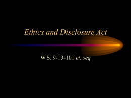Ethics and Disclosure Act - Wyoming Association of