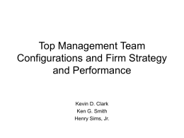 Top Management Team Configurations and Firm Strategy and