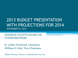 2013 BUDGET PRESENTATION WITH PROJECTIONS FOR 2014