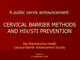 Taking another look at CERVICAL BARRIER METHODS
