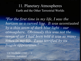 11. Planetary Atmospheres Earth and the Other Terrestrial