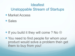 Ideafest Unstoppable Stream of Startups