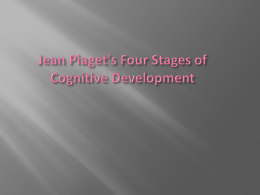 Theory of Cognitive Development by Jean Piaget