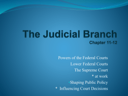 The Judicial Branch Chapter 11-12