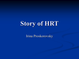 HRT Story What Went Wrong? - Faculty of Medicine, McGill
