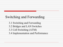 Switching and Forwarding