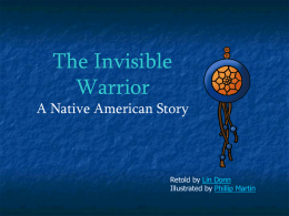 The Invisible Warrior