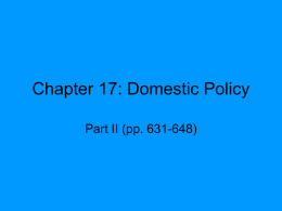 Chapter 17: Domestic Policy