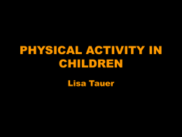 PHYSICAL ACTIVITY IN CHILDREN