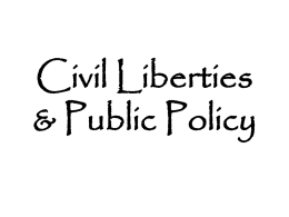 Civil liberties & Public Policy