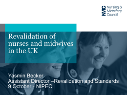 Revalidation of Nurses and Midwives in the UK