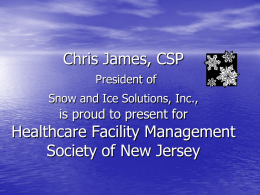 Chris James President of Snow and Ice Solutions, Inc., is