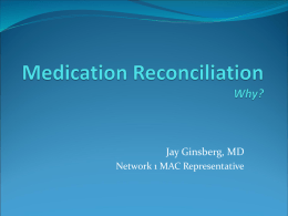 Medication Reconciliaton What can we do to ensure it is done?