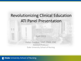 Revolutionizing Clinical EducationATI Panel Presentation
