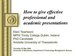 How to give effective professional and academic presentations