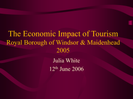 The Economic Impact of Tourism Royal Borough of Windsor
