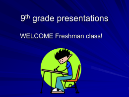 9th grade presentations - Orange Glen High School
