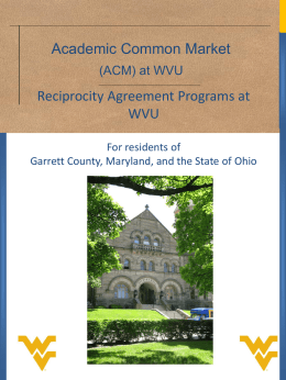 Reciprocity Agreement Programs at WVU For residents of