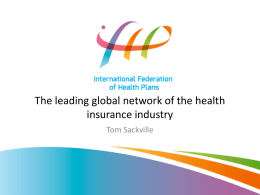 The leading global network of the health insurance industry