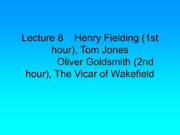 Lecture 8 Henry Fielding (1st hour), Tom Jones Oliver