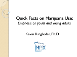 Quick facts on marijuana use