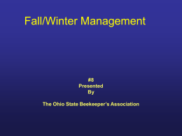 Fall/Winter Management - Ohio State Beekeepers Association
