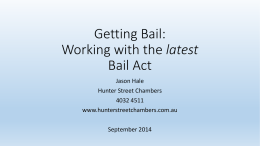 Getting Bail: Working with the latest Bail Act