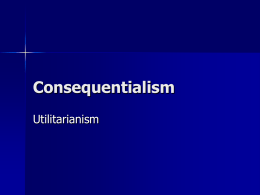 Consequentialism - Youngstown State University