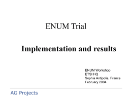 ENUM Trial - AG Projects
