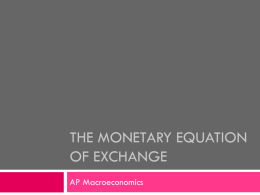 The Monetary Equation of Exchange