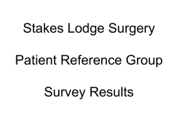 Stakes Lodge Surgery Patient Reference Group Survey Results