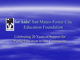 for kids! San Mateo-Foster City Education Foundation