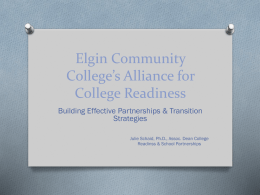 Alliance for College Readiness Creating a Readiness System