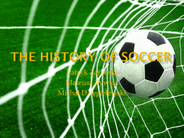The history of Soccer