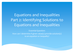Equations and Inequalities Part 2: Identifying Solutions