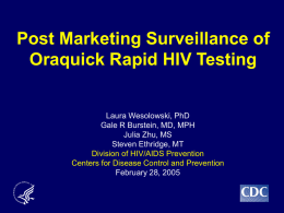 Post-Marketing Surveillance for the OraQuick Rapid HIV