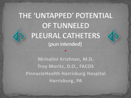 THE UNTAPPED POTENTIAL OF TUNNELLED PLEURAL …