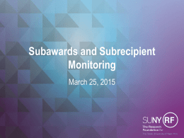 Subawards and Subrecipient Monitoring