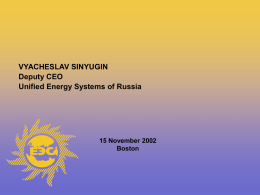 ANATOLY CHUBAIS, Chief Executive Officer Unified Energy