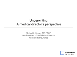 Underwriting A medical director’s perspective