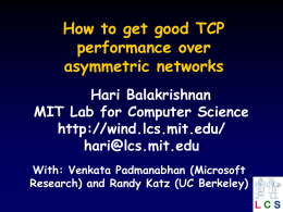 How to get good TCP performance over asymmetric networks