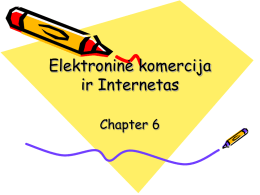 Chapter 6. Electronic Commerce and the Internet