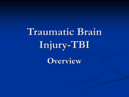Traumatic Brain Injury-TBI