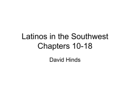 Latinos in the Southwest Chapters 10-18
