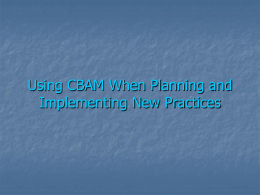 Implementing Change: Using CBAM