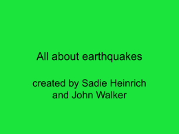 All about earthquakes