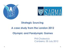 Strategic Sourcing A case study from the London 2012